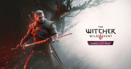 Konec spekulací, expanze Songs of the Past pro Zaklínače 3 vyjde příští rok. PC verze má nové HW nároky