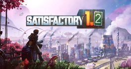 Satisfactory 1.2 přidává počasí, nastavení světa a konečně dává smysl vozidlům