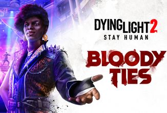 V Dying Light 2: Bloody Ties vstoupíte do epicentra smrti