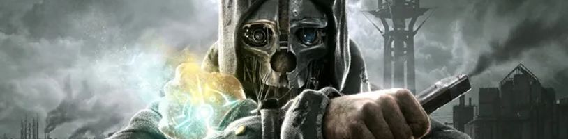 Spolutvůrci Dishonored pracovali na Thief 4 a Blade Runner, než jim Bethesda dala zelenou pro tuto obří klasiku