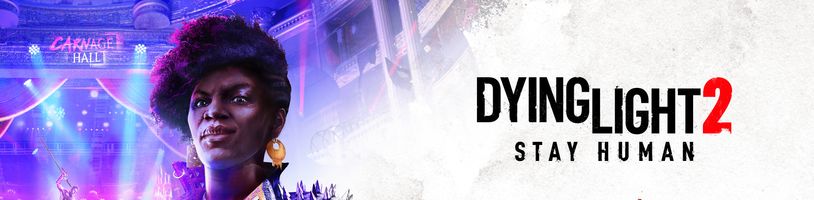 V Dying Light 2: Bloody Ties vstoupíte do epicentra smrti