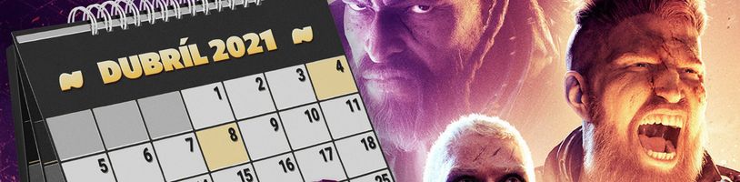 Kalendář hráče: Nejzajímavější hry dubna 