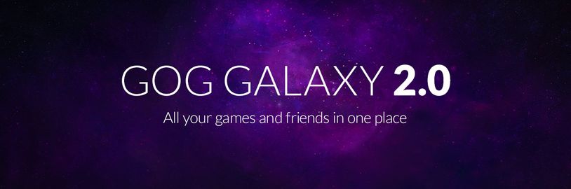GOG Galaxy 2.0 umožní kupovat hry z jiných digitálních obchodů