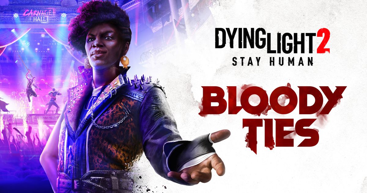 Dying Light 2: Bloody Ties – epicenter of death